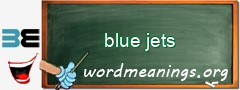 WordMeaning blackboard for blue jets